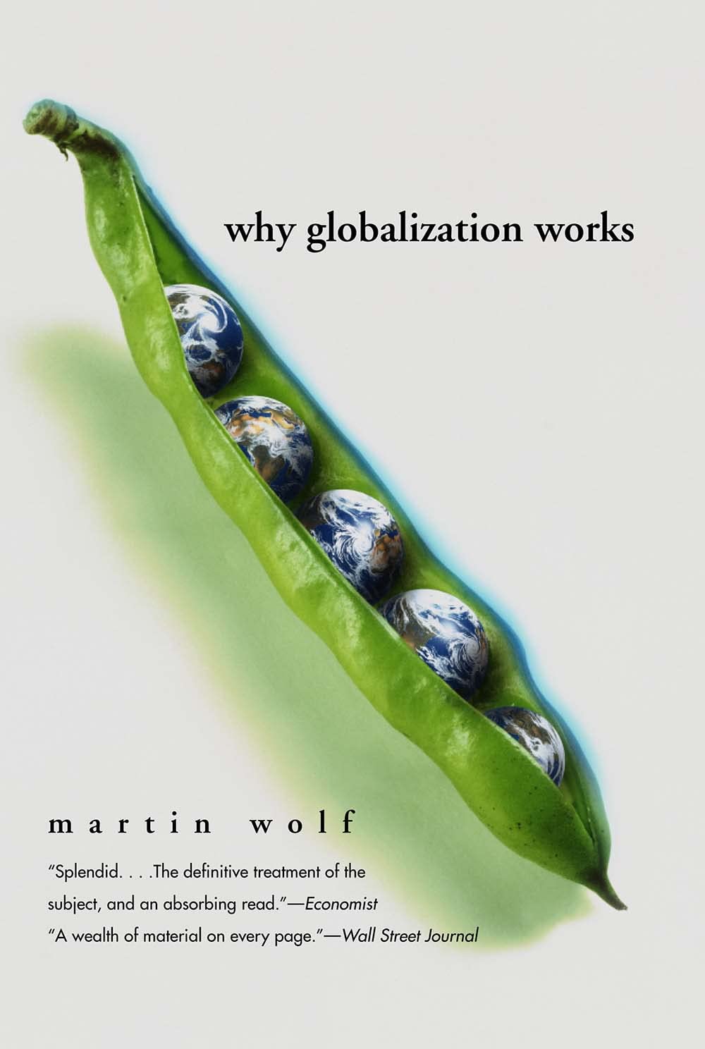 Why globalization works. 9780300107777