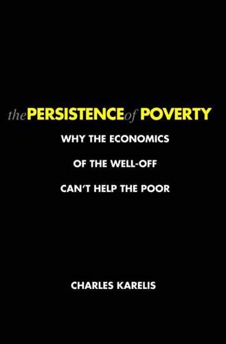 The persistence of poverty. 9780300120905