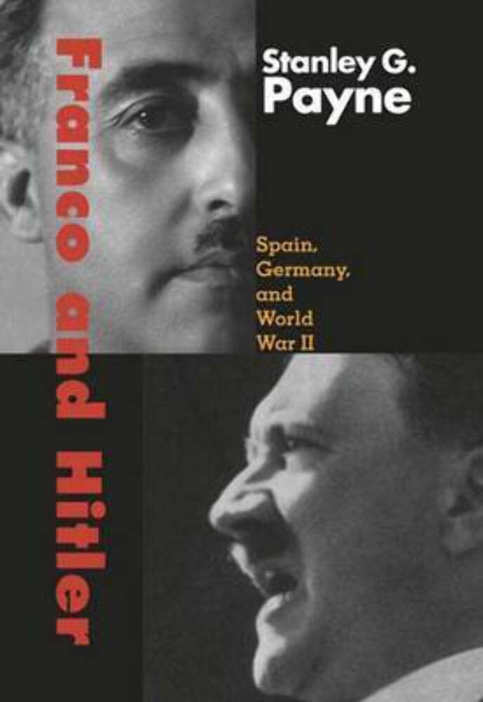 Franco and Hitler. 9780300122824