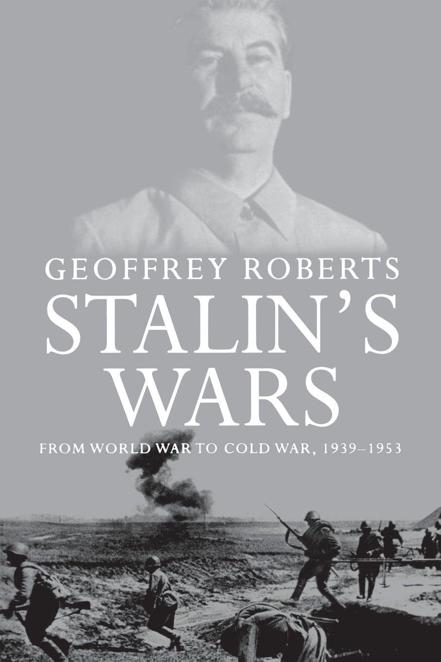 Stalin's wars. 9780300136227