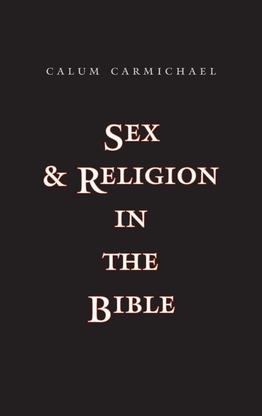 Sex and Religion in the Bible. 9780300153774