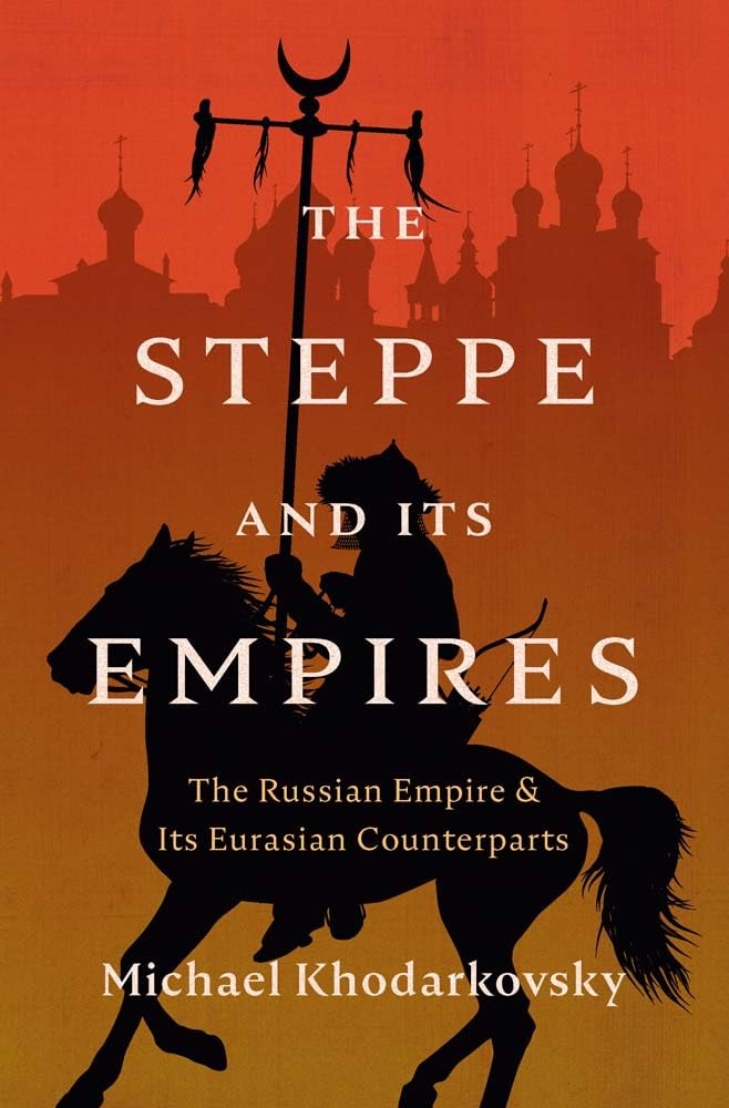 The Steppe and its empires. 9780300284386