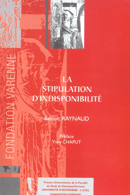 La stipulation d'indisponibilité. 9782912589217