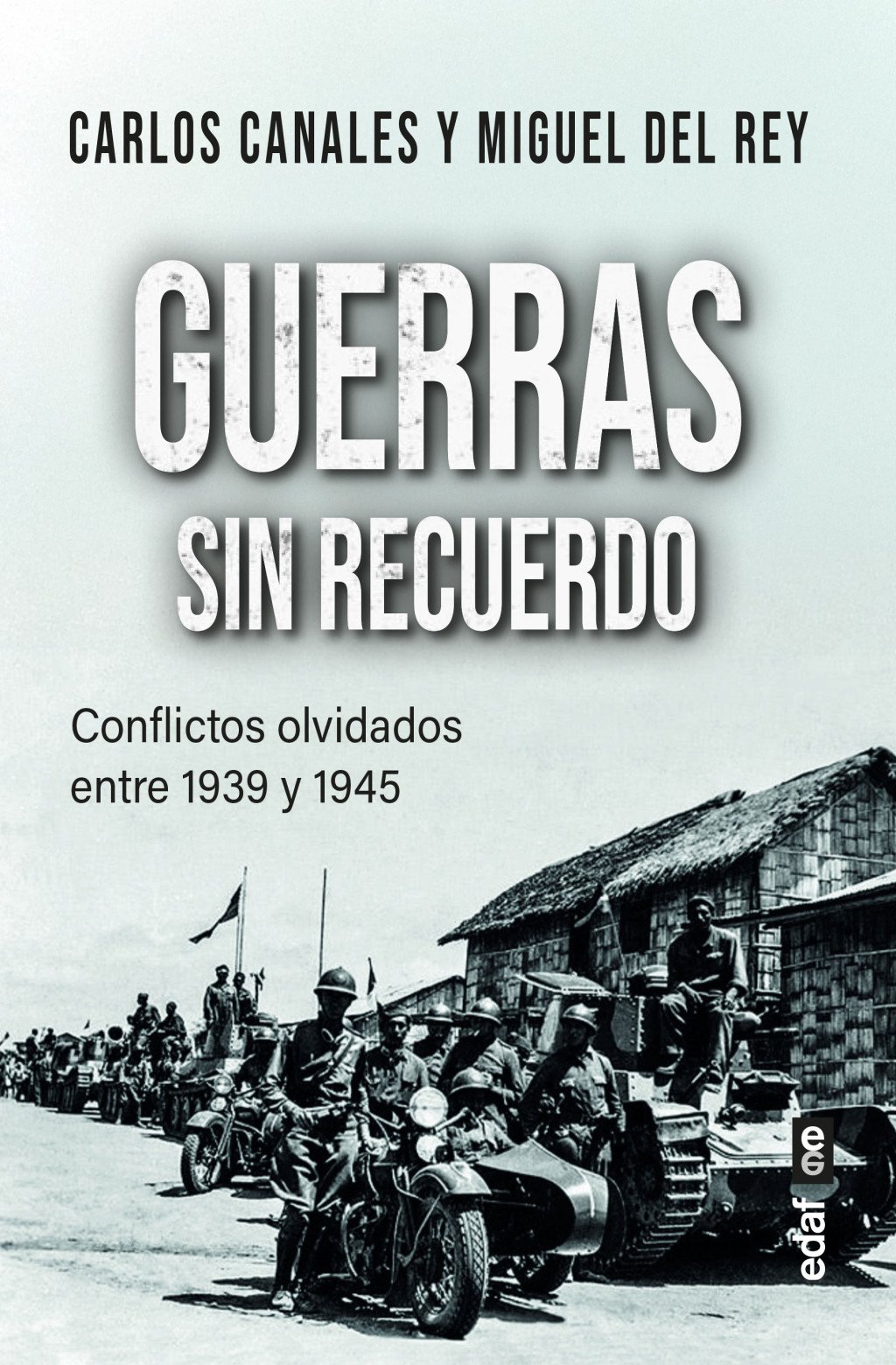 Guerras sin recuerdo. 9788441444980