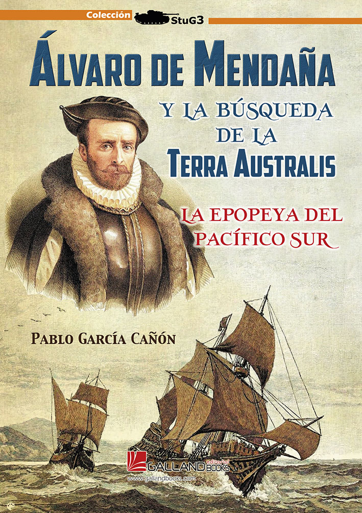 Álvaro de Mendaña y la búsqueda de la Terra Australis. 9791387857103