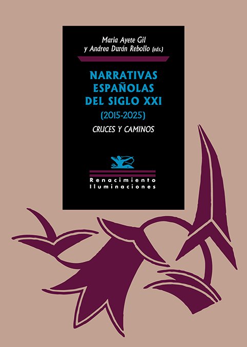 Narrativas españolas del siglo XXI (2015-2025). 9791388381065