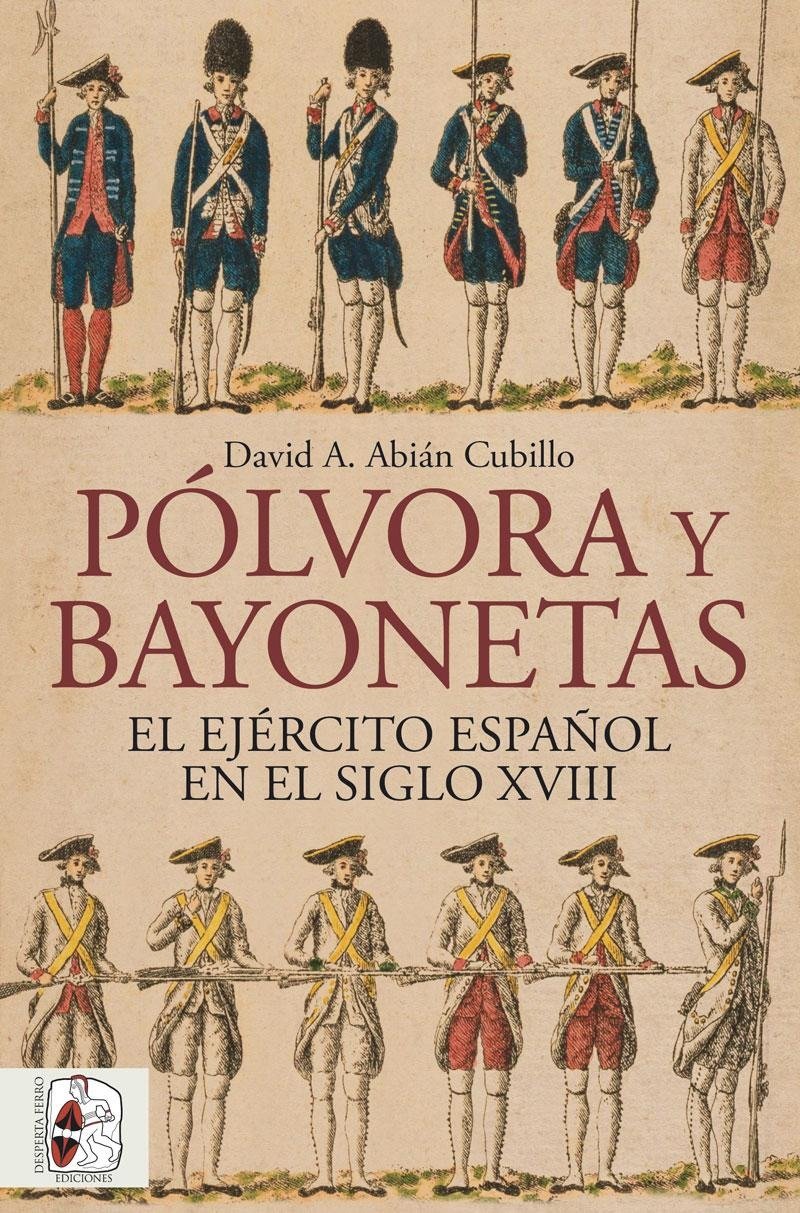 Pólvora y bayonetas. 9791399149883