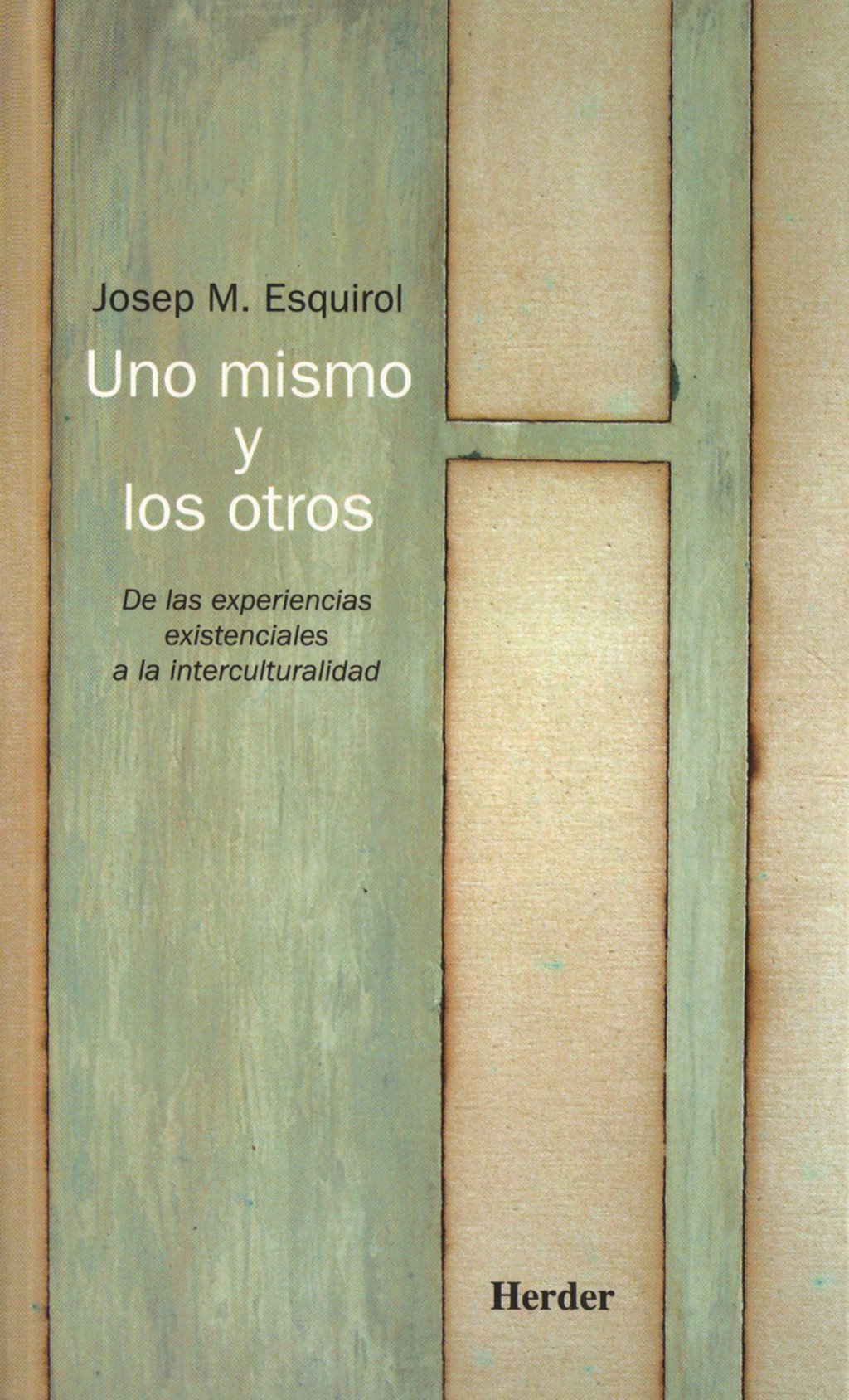 Uno mismo y los otros. 9788425424403