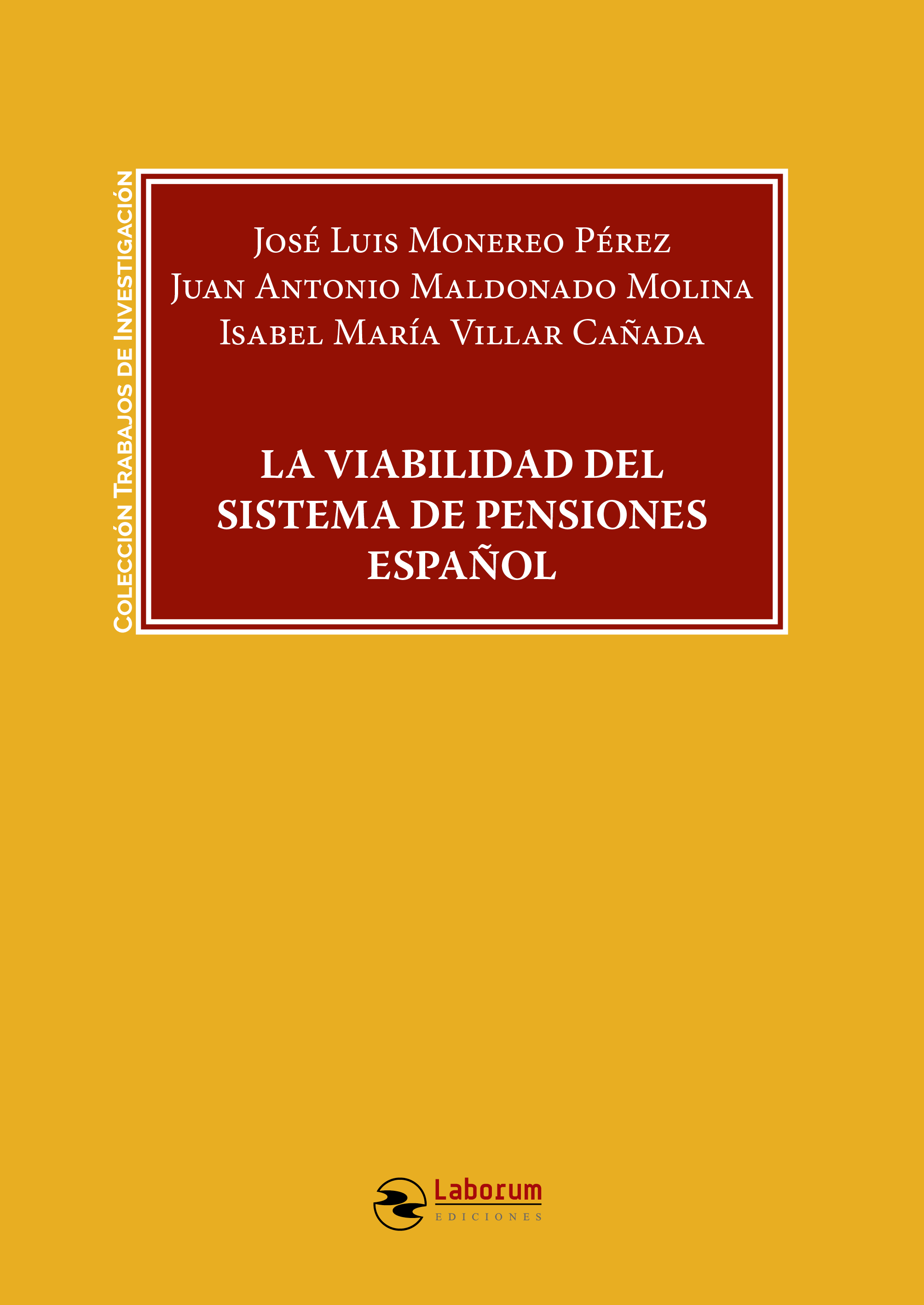 La viabilidad del sistema de pensiones español. 9791388025587