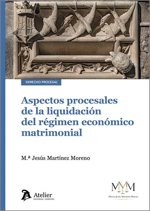 Aspectos procesales de la liquidación del régimen económico matrimonial. 9791388250514