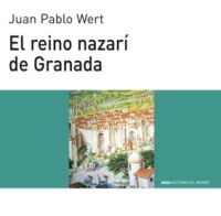 El reino nazarí de Granada. 9788446003137