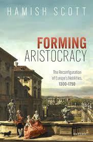 Forming Aristocracy. 9780199274598