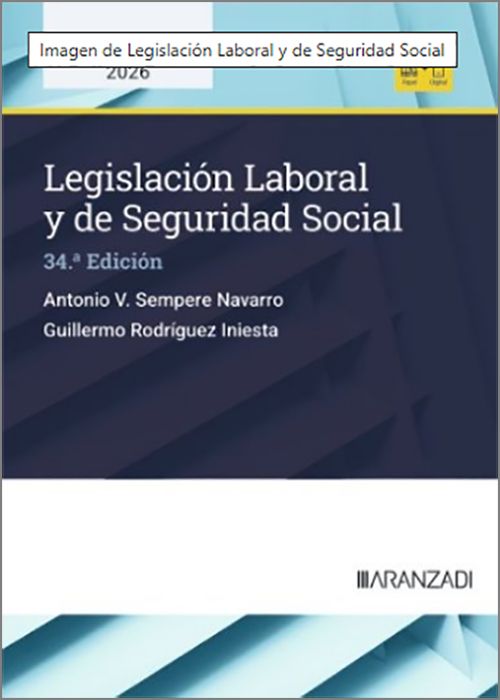 Legislación Laboral y de Seguridad Social. 9788410857773