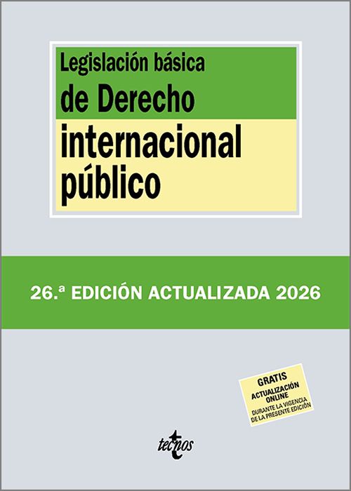 Legislación Básica de Derecho Internacional Público. 9788430994441