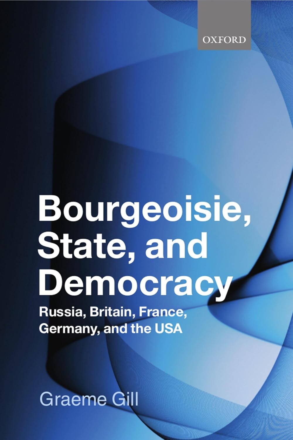 Bourgeoisie, state, and democracy