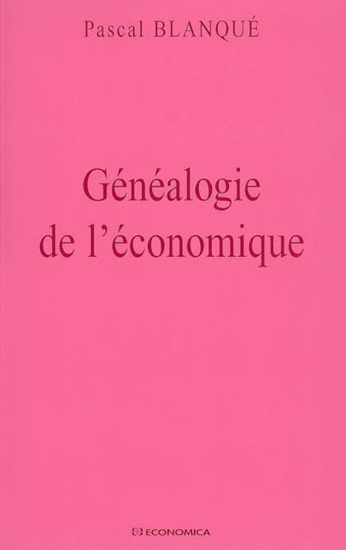 Généalogie de l'économique. 9782717855234
