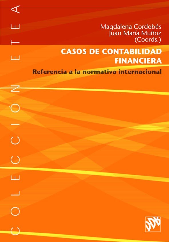 Casos de contabilidad financiera. 9788433018090