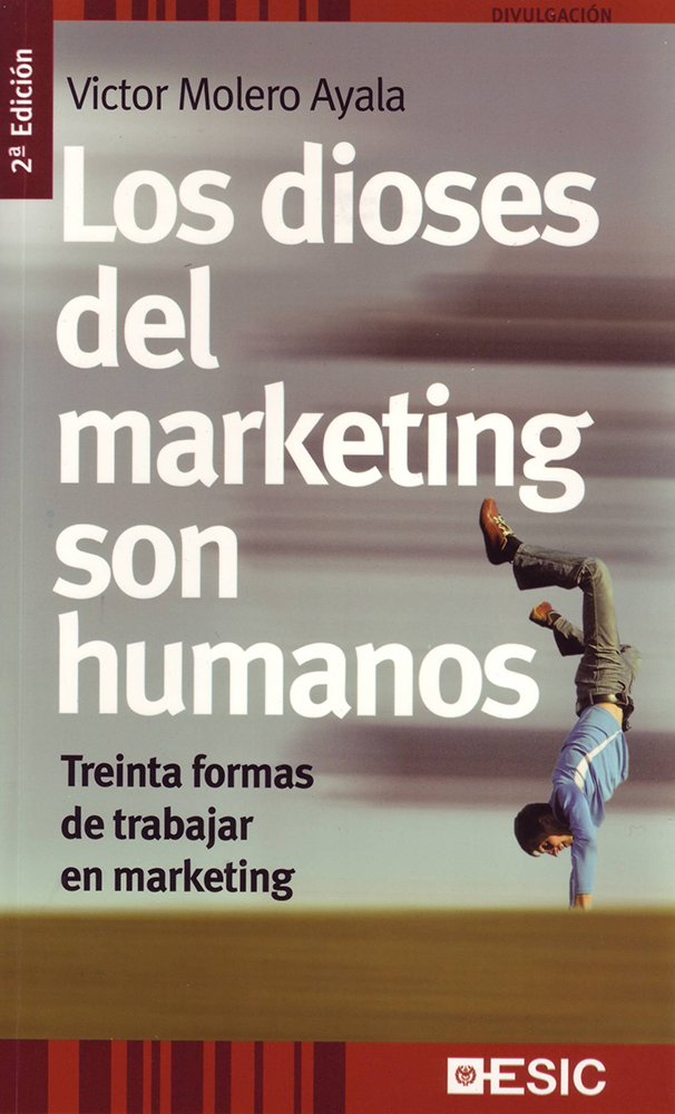 Los dioses del marketing son humanos