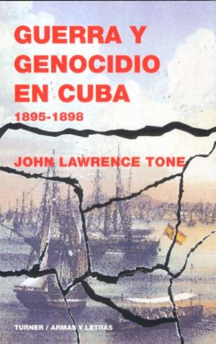 Guerra y genocidio en Cuba. 9788475068138