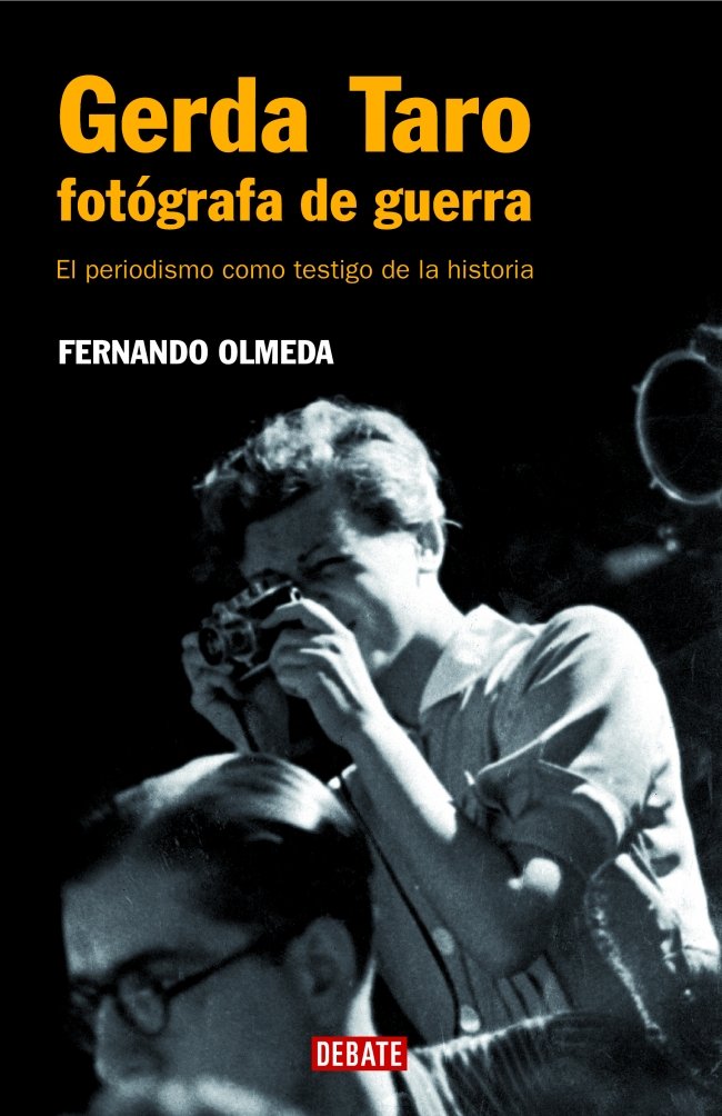 Gerda Taro, fotógrafa de guerra. 9788483067024