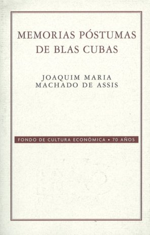 Memorias póstumas de Blas Cubas. 9789681676803