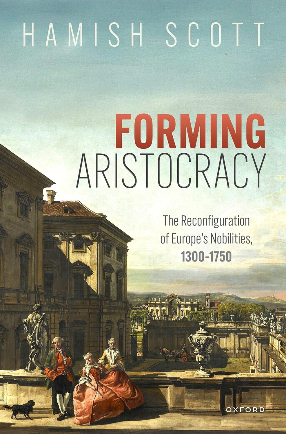 Forming aristocracy. 9780199274598