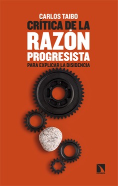 Crítica de la razón progresista. 9788410676541