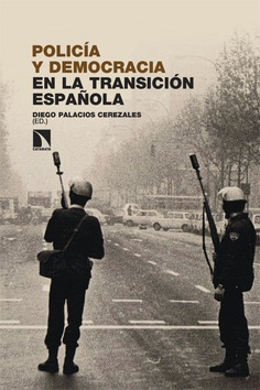 Policía y democracia en la Transición Española. 9788410676688