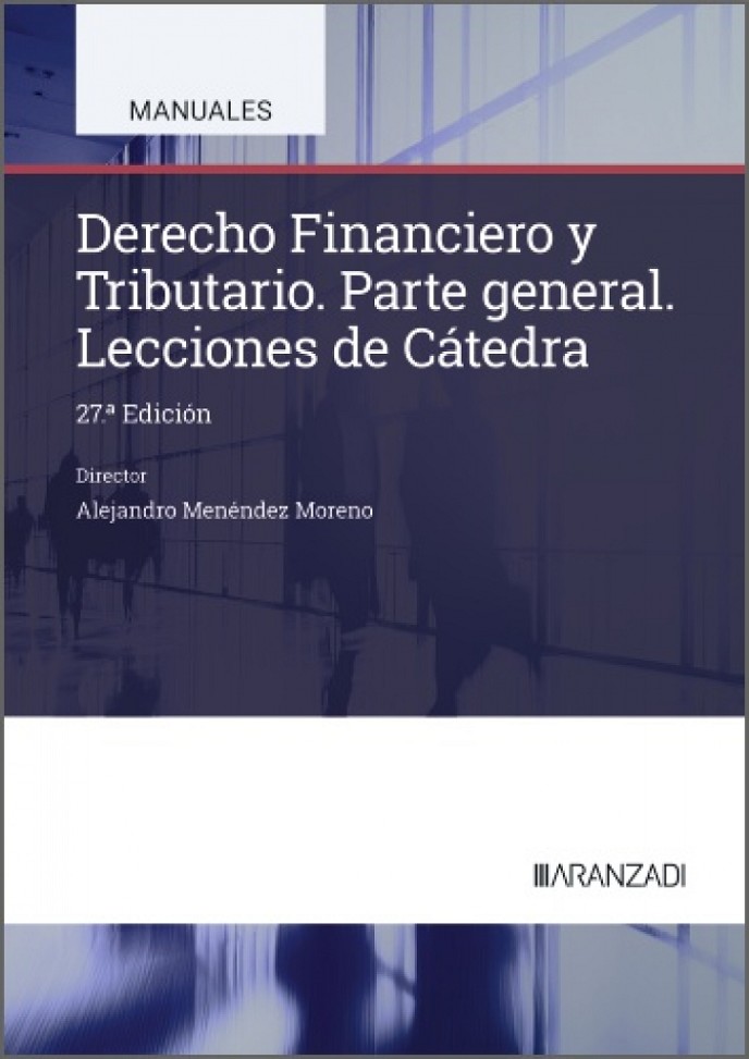 Derecho Financiero y Tributario. Parte General. 9788410857919