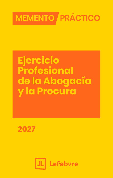 MEMENTO PRÁCTICO-Ejercicio Profesional de la Abogacía y la Procura 2027. 9791387925529