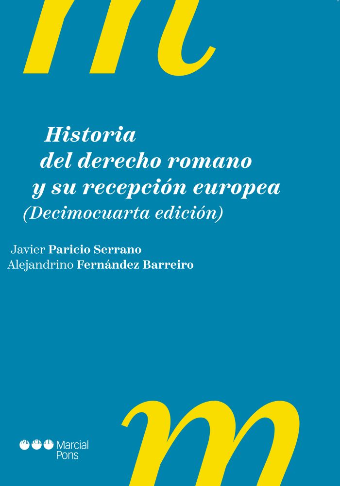 Historia del derecho romano y su recepción europea. 9791388286445