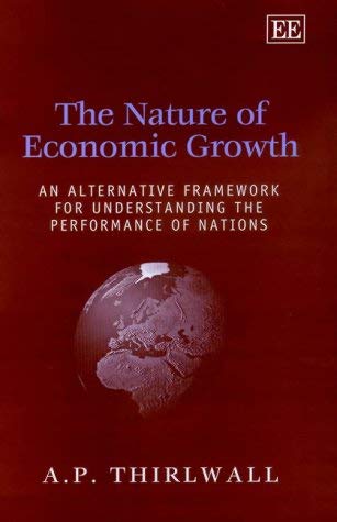 The nature of economic growth. 9781840648645