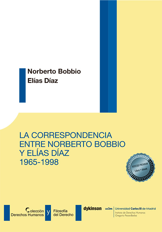 La correspondencia entre Norberto Bobbio y Elías Díaz 1965-1998