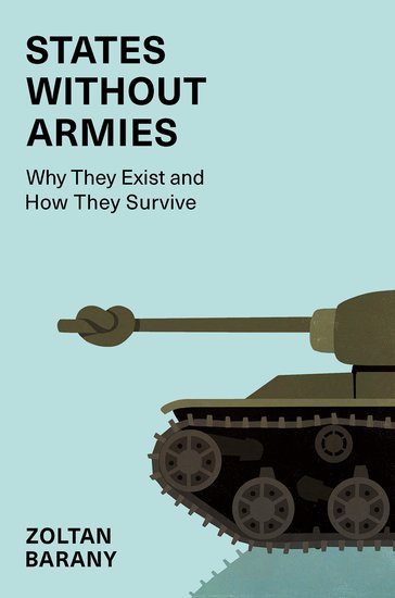 States without armies. 9780197679678