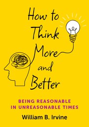 How to think more and better. 9780197786840