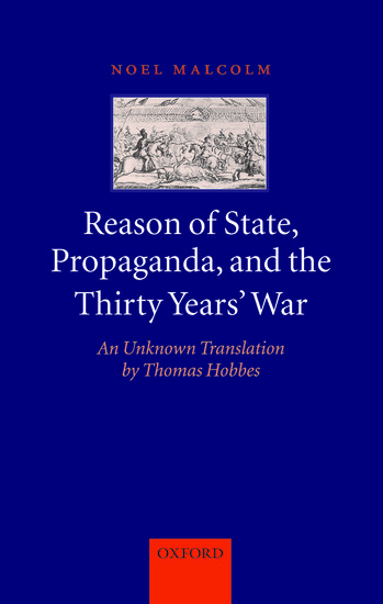 Reason of State, propaganda, and the Thirty Years' War. 9780199215935