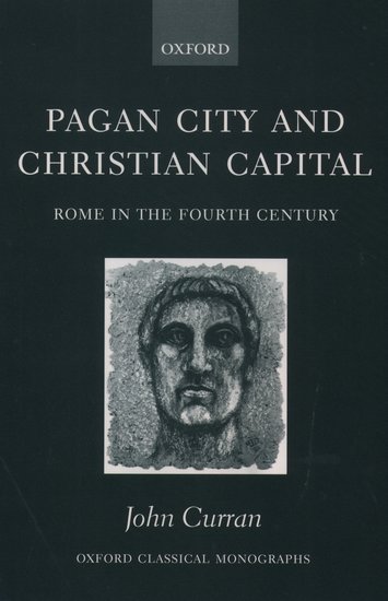 Pagan city and Christian capital. 9780199254200