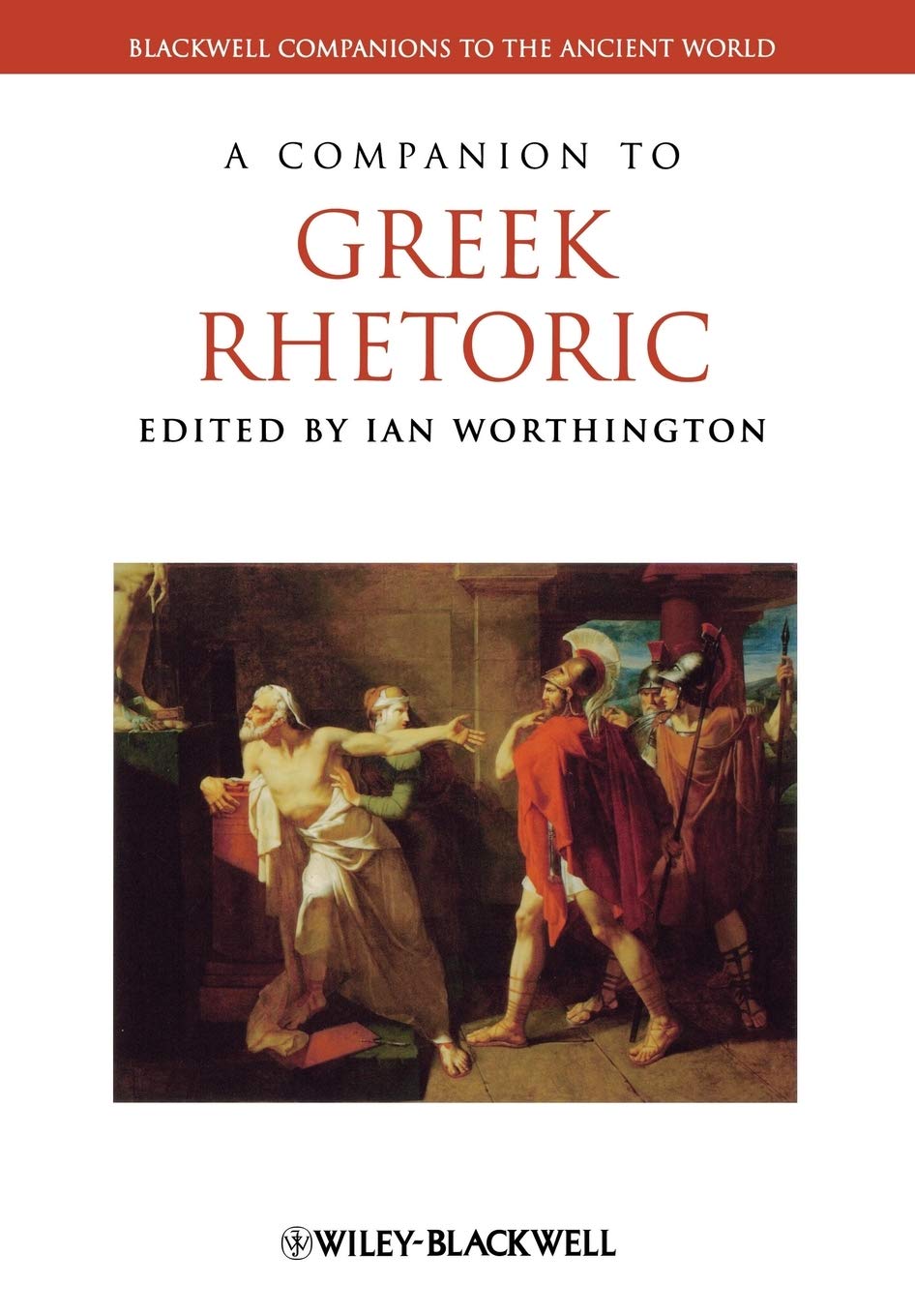 A Companion to Greek Rhetoric. 9781444334142