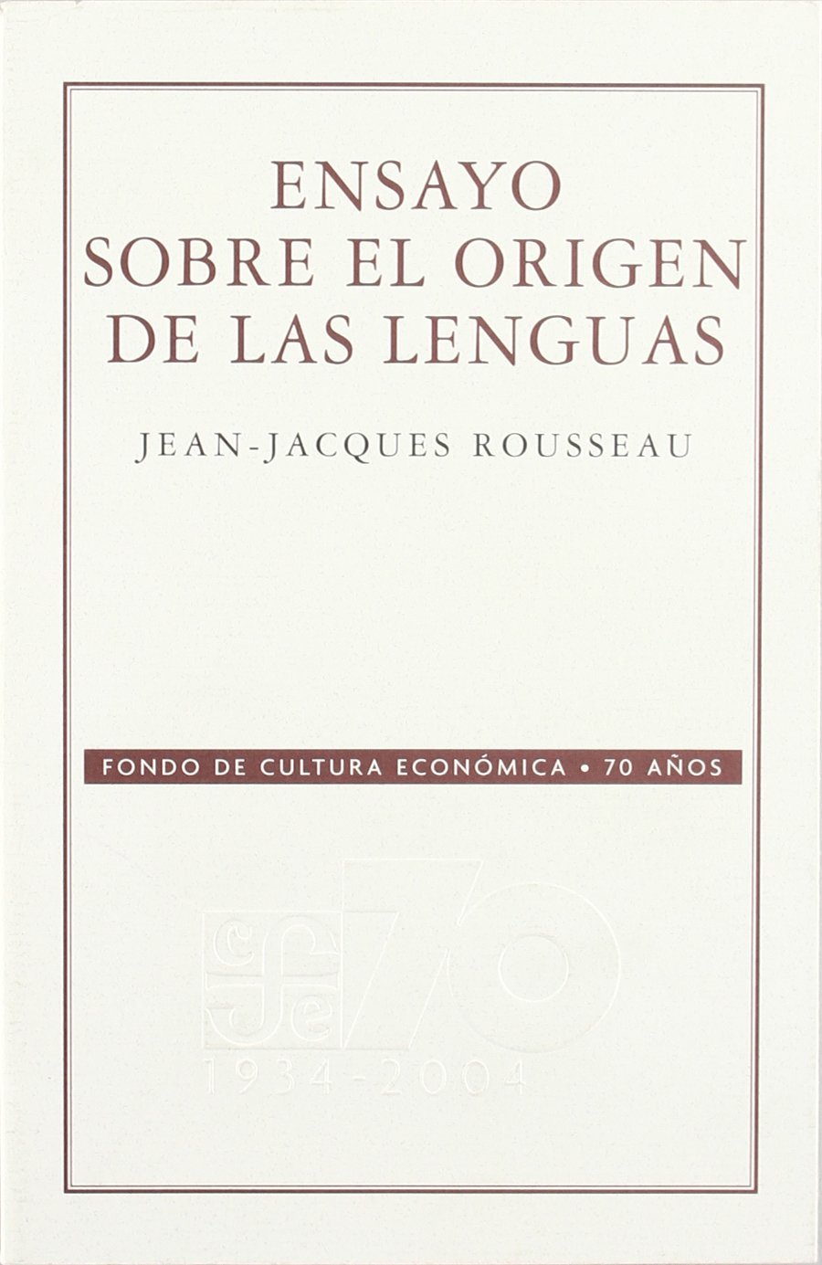 Ensayo sobre el origen de las lenguas. 9789681676438