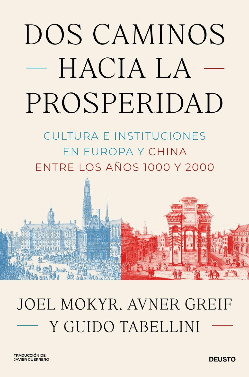 Dos caminos hacia la prosperidad