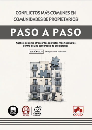 Conflictos más comunes en comunidades de propietarios. Paso a paso. 9791370119447