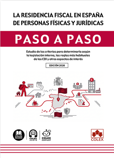 La residencia fiscal en España de personas físicas y jurídicas. Paso a Paso. 9791370119966