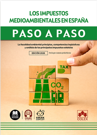 Los Impuestos medioambientales en España. Paso a paso. 9791370650001