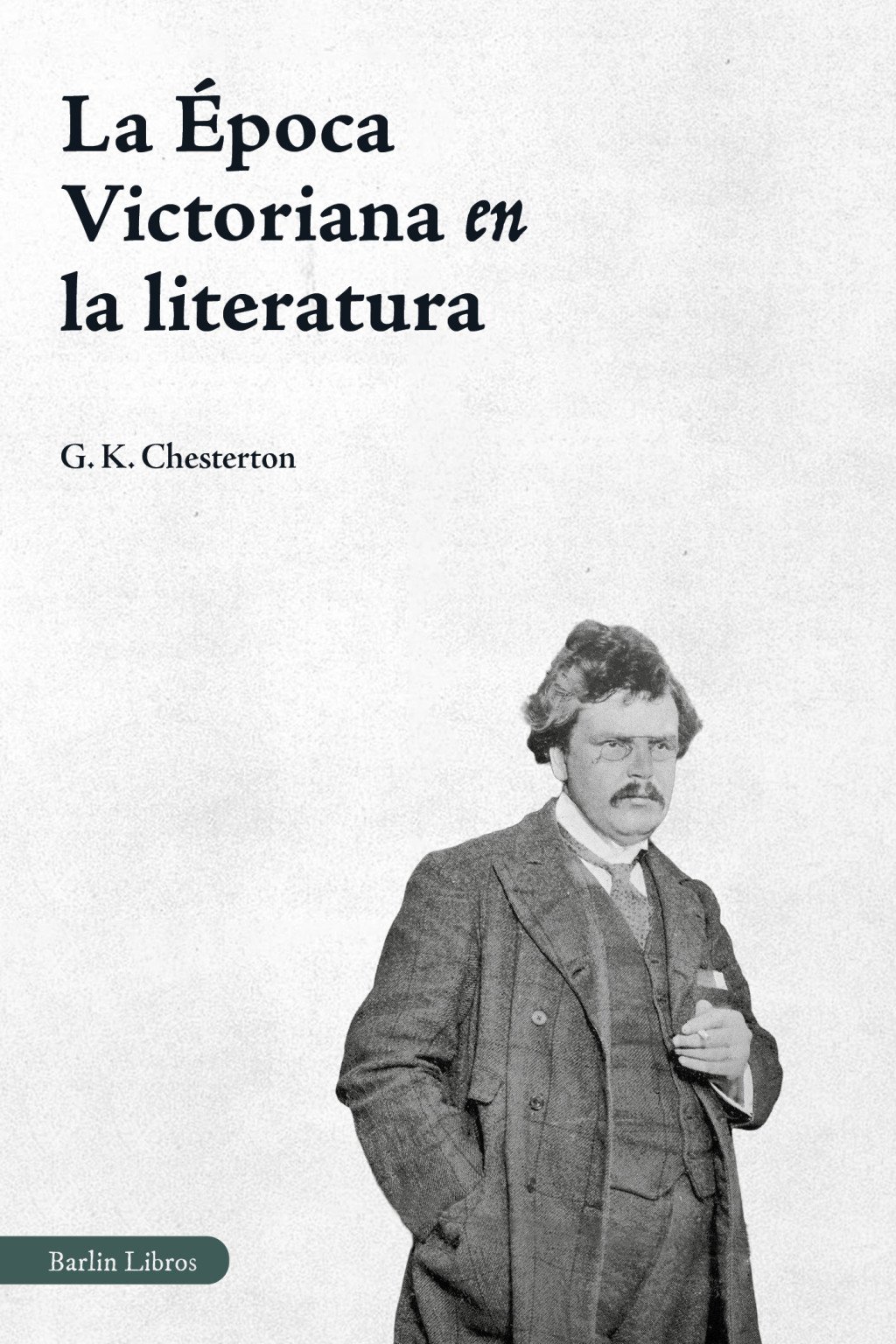 La Época Victoriana en la literatura. 9791387687168