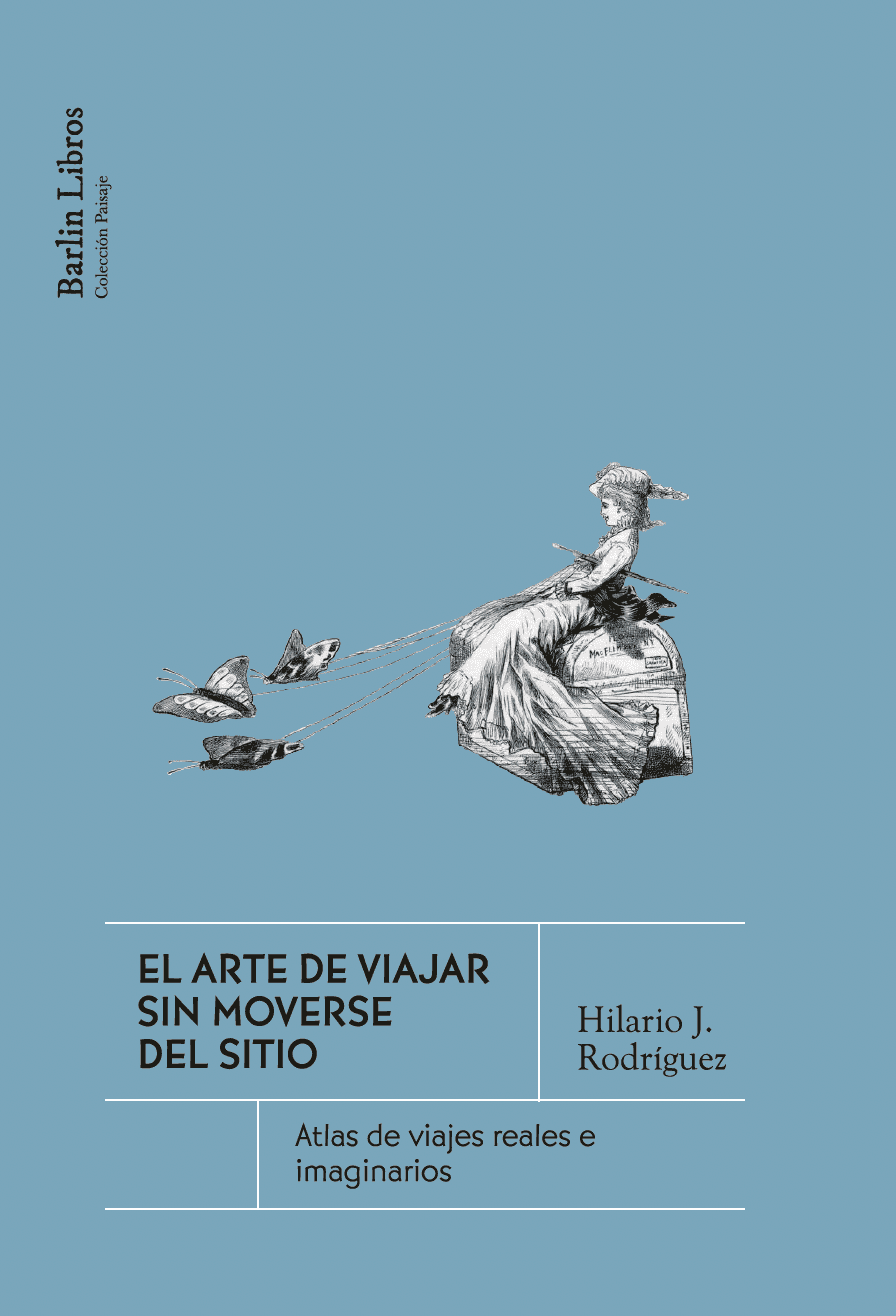 El arte de viajar sin moverse del sitio