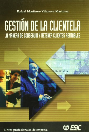 Gestión de la clientela. 9788473563680
