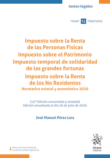 Impuesto sobre la Renta de las Personas Físicas. Impuesto sobre el. Impuesto sobre el Patrimonio. Impuesto temporal de solidaridad de las grandes fortunas. Impuesto sobre la Renta de los No Residentes. 9791370594015