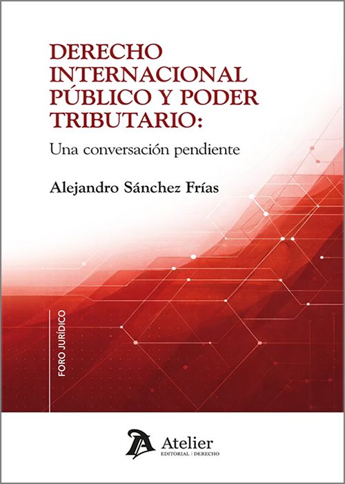 Derecho Internacional Público y poder tributario. 9791388250828