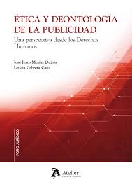 Ética y deontología de la Publicidad. 9791388250897