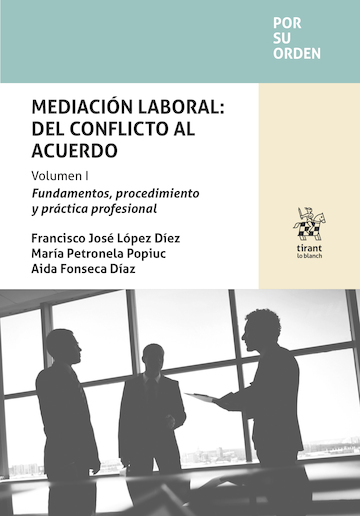 Mediación laboral: del conflicto al acuerdo. 9791370591014